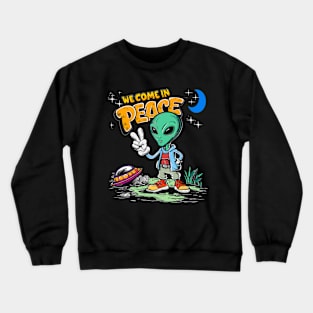 Funny We Come In Peace Cute Alien And Flying Saucer Design Crewneck Sweatshirt